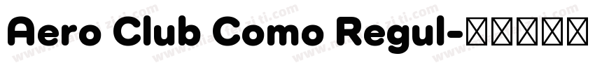 Aero Club Como Regul字体转换